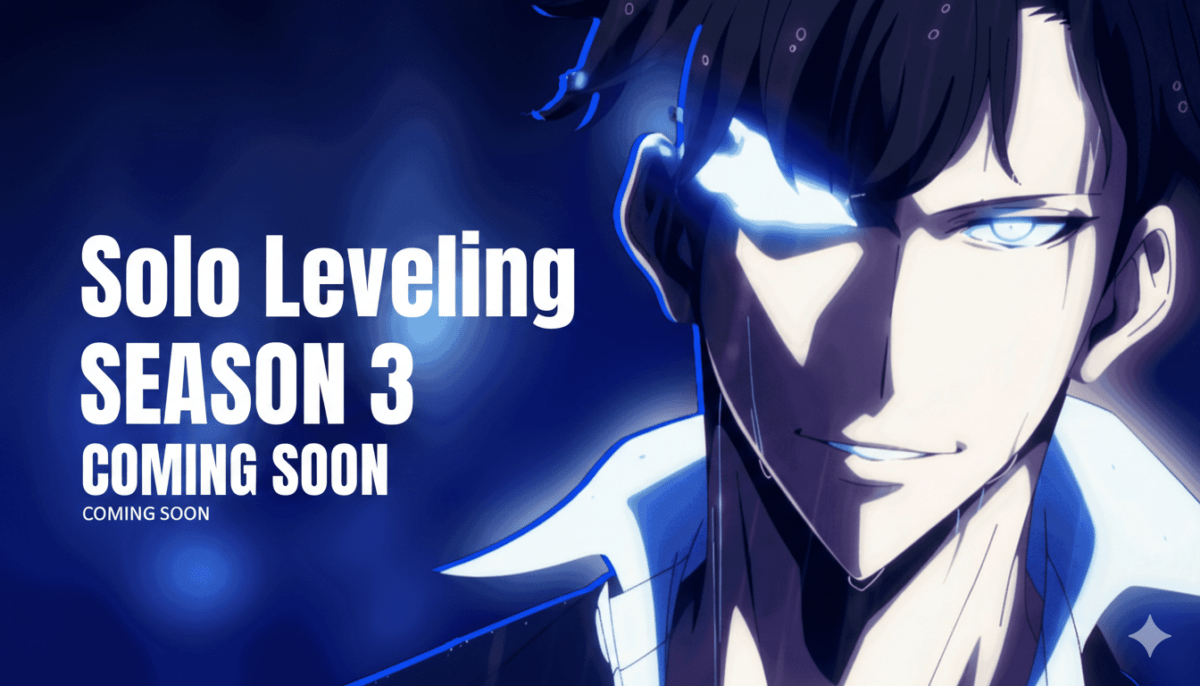 Solo Leveling Season 3 Release Date: Delay, Production Status, And