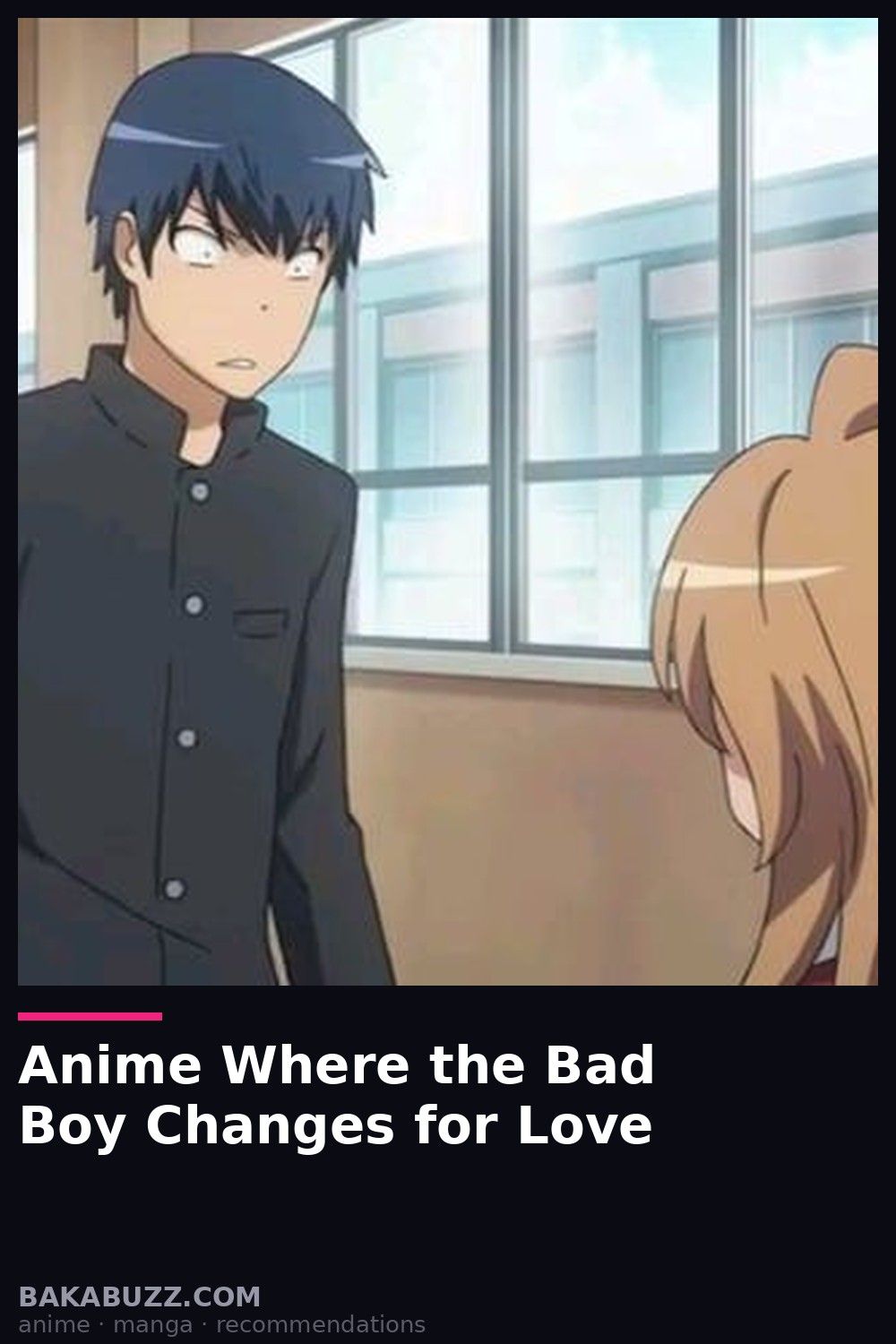 Anime where the bad boy changes for love ranked recommendations