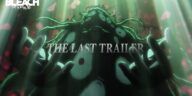 Bleach TYBW THE LAST Trailer — Official Art